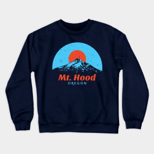 Mt. Hood Oregon Shirt Crewneck Sweatshirt